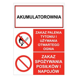 AKUMULATOROWNIA - ZAKAZ PALENIA TYTONIU... - ZAKAZ SPOŻYWANIA POSIŁKÓW..., płyta PVC 2 mm, 105x148 mm