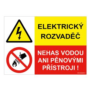 ELEKTRICKÝ ROZVADĚČ - NEHAS VODOU ANI PĚNOVÝMI PŘÍSTROJI, KOMBINACE, plast 2 mm A4