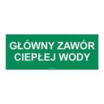 GŁÓWNY ZAWÓR CIEPŁEJ WODY, naklejka 210x80 mm