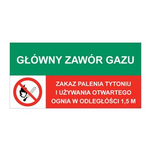 GŁÓWNY ZAWÓR GAZU - ZAKAZ PALENIA TYTONIU..., ZNAK ŁĄCZONY, płyta PVC 2 mm 150x75 mm