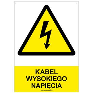 KABEL WYSOKIEGO NAPIĘCIA - znak BHP z dziurkami, płyta PVC A4, 2 mm