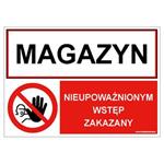 MAGAZYN -  NIEUPOWAŻNIONYM WSTĘP ZAKAZANY..., ZNAK ŁĄCZONY, płyta PVC 2 mm z dziurkami, 210x148 mm