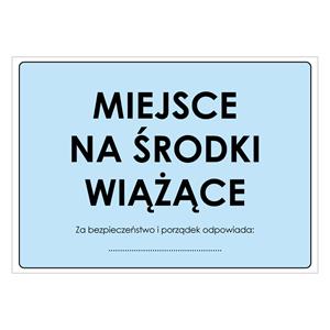 MIEJSCE NA ŚRODKI WIĄŻĄCE, naklejka 297x210 mm