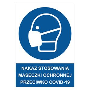 NAKAZ STOSOWANIA MASECZKI OCHRONNEJ PRZECIWKO COVID-19 - znak BHP, naklejka A4