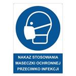 NAKAZ STOSOWANIA MASECZKI OCHRONNEJ PRZECIWKO INFEKCJI - znak BHP z dziurkami, 2 mm płyta PVC A4