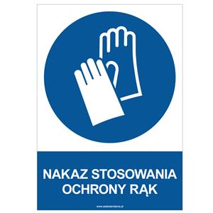 NAKAZ STOSOWANIA OCHRONY RĄK - znak BHP, płyta PVC A4, 0,5 mm