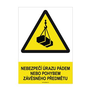 NEBEZPEČÍ ÚRAZU PÁDEM NEBO POHYBEM ZÁVĚŠNÉHO PŘEDMĚTU - bezpečnostní tabulka, plast A4, 0,5 mm