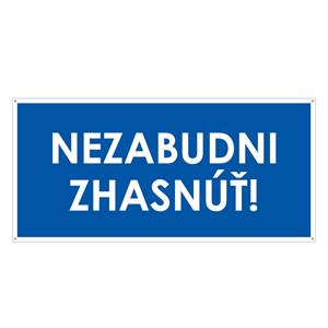Nezabudni zhasnúť!, modrá, plast 2mm s dierkami-190x90mm