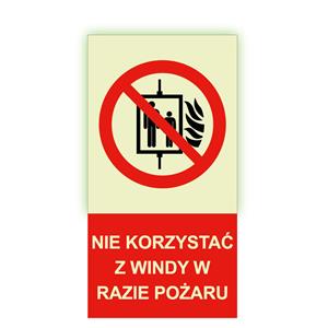 Nie korzystać z windy w razie pożaru - fotoluminescencyjny znak, płyta PVC 2 mm 80x150 mm