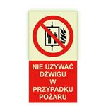Nie używać dźwigu w przypadku pożaru - fotoluminescencyjny znak, płyta PVC 2 mm 120x300 mm