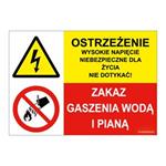 OSTRZEŻENIE WYSOKIE NAPIĘCIE... - ZAKAZ GASZENIA WODĄ I PIANĄ, ZNAK ŁĄCZONY, płyta PVC 2 mm, 297x210 mm