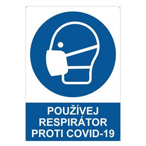 Používej respirátor proti COVID-19 - bezpečnostní tabulka s dírkami, 2 mm plast A4