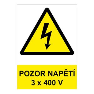 POZOR - napětí 3 x 400 V ! - bezpečnostní tabulka, plast 2 mm, A4