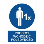 PROSIMY WCHODZIĆ POJEDYNCZO - znak BHP, 0,5 mm płyta PVC A5