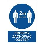 PROSIMY ZACHOWAĆ ODSTĘP - znak BHP, 0,5 mm płyta PVC A5