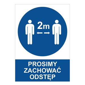 PROSIMY ZACHOWAĆ ODSTĘP - znak BHP, naklejka A4