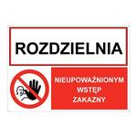 ROZDZIELNIA - NIEUPOWAŻNIONYM WSTĘP..., ZNAK ŁĄCZONY, płyta PVC 2 mm z dziurkami, 210x148 mm