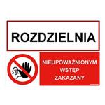 ROZDZIELNIA - NIEUPOWAŻNIONYM WSTĘP..., ZNAK ŁĄCZONY, płyta PVC 2 mm z dziurkami, 297x210 mm