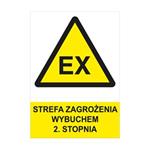 STREFA ZAGROŻENIA WYBUCHEM 2. STOPNIA - znak BHP, płyta PVC A4, 0,5 mm