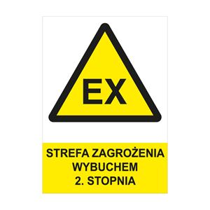 STREFA ZAGROŻENIA WYBUCHEM 2. STOPNIA - znak BHP, płyta PVC A4, 2 mm