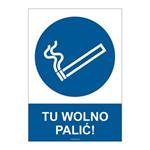 TU WOLNO PALIĆ, płyta PVC 1 mm, 148x210 mm