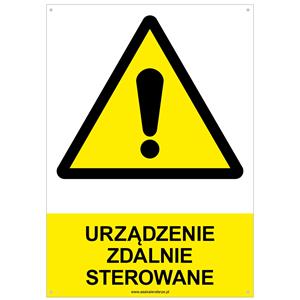 URZĄDZENIE ZDALNIE STEROWANE - znak BHP z dziurkami, płyta PVC A4, 2 mm
