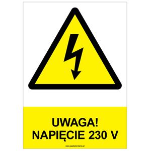 UWAGA! NAPIĘCIE 230 V - znak BHP, płyta PVC A4, 2 mm