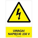 UWAGA! NAPIĘCIE 230 V - znak BHP, płyta PVC A4, 2 mm