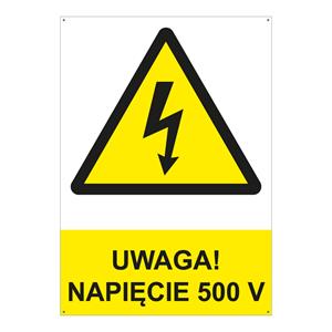 UWAGA! NAPIĘCIE 500 V - znak BHP z dziurkami, 2 mm płyta PVC A4