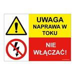 UWAGA NAPRAWA W TOKU! - NIE WŁĄCZAĆ, ZNAK ŁĄCZONY, naklejka 210x148 mm