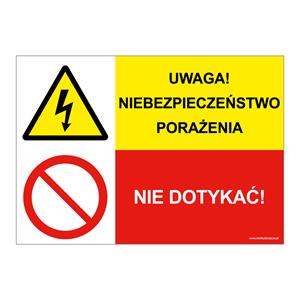 UWAGA! NIEBEZPIECZEŃSTWO PORAŻENIA - NIE DOTYKAĆ!, ZNAK ŁĄCZONY, płyta PVC 1 mm, 210x148 mm