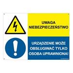 UWAGA NIEBEZPIECZEŃSTWO - URZĄDZENIE MOŻE OBSŁUGIWAĆ TYLKO..., ZNAK ŁĄCZONY, płyta PVC 2 mm z dziurkami, 210x148 mm