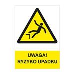 UWAGA! RYZYKO UPADKU - znak BHP, płyta PVC A4, 2 mm