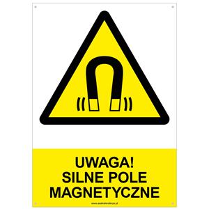 UWAGA! SILNE POLE MAGNETYCZNE - znak BHP z dziurkami, płyta PVC A4, 2 mm
