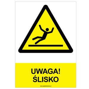 UWAGA! ŚLISKO - znak BHP, płyta PVC A4, 0,5 mm