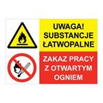 UWAGA! SUBSTANCJE ŁATWOPALNE - ZAKAZ PRACY Z OTWARTYM OGNIEM, ZNAK ŁĄCZONY, naklejka 297x210 mm