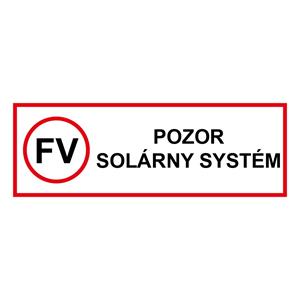 UWAGA - system słoneczny - znak BHP, płyta PVC 2 mm 150 x 50 mm
