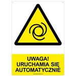 UWAGA! URUCHAMIA SIĘ AUTOMATYCZNIE - znak BHP z dziurkami, płyta PVC A4, 2 mm