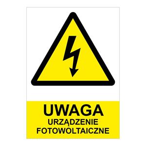 UWAGA urządzenie fotowoltaiczne - znak BHP, naklejka (A6) 105 x 148 mm