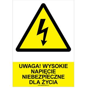 UWAGA! WYSOKIE NAPIĘCIE NIEBEZPIECZNE DLA ŻYCIA - znak BHP, płyta PVC A4, 0,5 mm