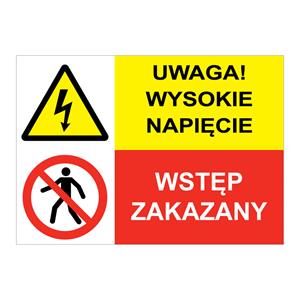 UWAGA! WYSOKIE NAPIĘCIE - WSTĘP ZAKAZANY, ZNAK ŁĄCZONY, płyta PVC 1 mm, A4