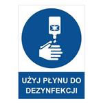 UŻYJ PŁYNU DO DEZYNFEKCJI - znak BHP, 0,5 mm płyta PVC A5