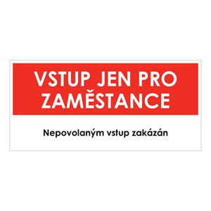 VSTUP PRO ZAMĚSTNANCE, červená, plast 2 mm 190x90 mm