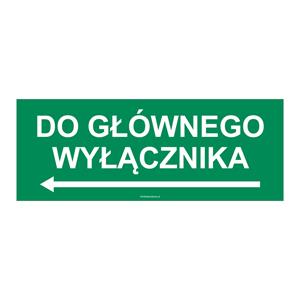 W LEWO DO GŁÓWNEGO WYŁĄCZNIKA, naklejka 210x80 mm