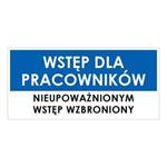 WSTĘP TYLKO DLA PRACOWNIKÓW, niebieski - płyta PVC 1 mm 190x90 mm