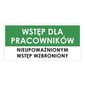 WSTĘP TYLKO DLA PRACOWNIKÓW, zielony - płyta PVC 2 mm 190x90 mm