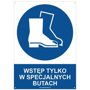 WSTĘP TYLKO W SPECJALNYCH BUTACH - znak BHP z dziurkami, płyta PVC A4, 2 mm