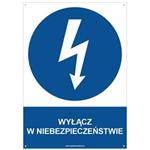 WYŁĄCZ W NIEBEZPIECZEŃSTWIE - znak BHP z dziurkami, płyta PVC A4, 2 mm