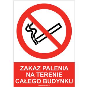 ZAKAZ PALENIA NA TERENIE CAŁEGO BUDYNKU - znak BHP, naklejka A5