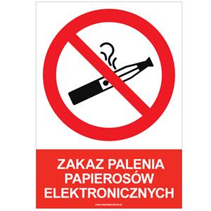 ZAKAZ PALENIA PAPIEROSÓW ELEKTRONICZNYCH - znak BHP, płyta PVC A4, 2 mm